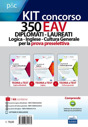 Concorso 350 EAV diplomati-laureati. Logica, inglese, cultura generale per la prova preselettiva. Kit concorso. - Emiliano Barbuto, Fabio Biancalani - Libro Edises 2018, Professioni & concorsi | Libraccio.it