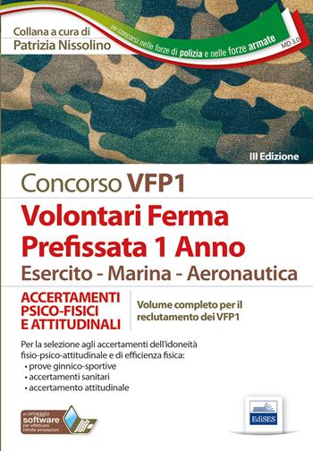 Concorso VFP1. Accertamenti psico-fisici e attitudinali. Volontari in ferma prefissata di 1 anno. Esercito, marina, aeronautica  - Libro Edises 2019 | Libraccio.it