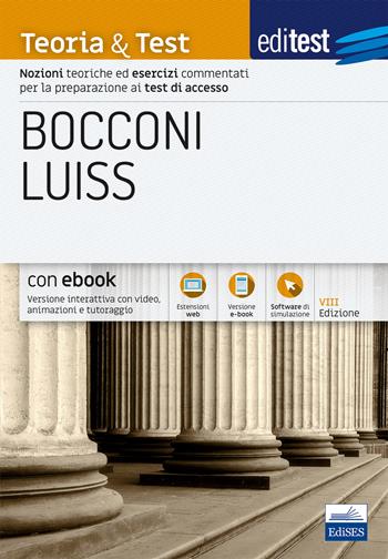 Editest. Bocconi Luiss. Teoria & test Nozioni teoriche ed esercizi commentati per la preparazione ai test di ammissione. Con e-book. Con espansione online  - Libro Editest 2019 | Libraccio.it