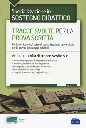EdiTEST. Tracce svolte per la prova scritta di sostegno didattico. Per l'ammissione al corso di specializzazione universitario per le attività di sostegno didattico - Nicola Molteni - Libro Editest 2019 | Libraccio.it