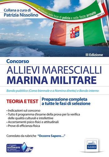 Concorso Allievi Marescialli. Marina Militare. Teoria e test per la preparazione a tutte le fasi di concorso  - Libro Editest 2019 | Libraccio.it