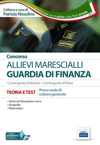 Concorso allievi marescialli Guardia di Finanza. Prova orale di cultura generale. Teoria e test  - Libro Editest 2019 | Libraccio.it