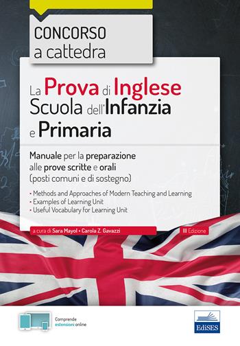 La prova di inglese per la scuola dell'infanzia e primaria. Concorso a cattedra. Manuale per la preparazione alle prove scritte e orali (posti comuni e di sostegno)  - Libro Editest 2019 | Libraccio.it