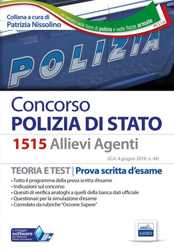 Concorso Polizia di Stato. 1515 Allievi Agenti. Teoria e test per la prova scritta d'esame. Con Contenuto digitale per accesso online  - Libro Edises 2019, Carriere militari | Libraccio.it