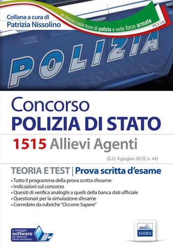 Concorso Polizia di Stato. 1515 Allievi Agenti. Teoria e test per la prova scritta d'esame. Con Contenuto digitale per accesso on line  - Libro Edises 2019, Carriere militari | Libraccio.it