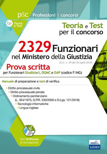 Concorso 2329 Funzionari nel Ministero della Giustizia. Prova scritta per il profilo F/MG. Manuale di preparazione e test di verifica. Con software di simulazione  - Libro Editest 2019, Professioni e concorsi | Libraccio.it