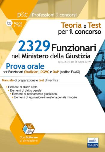2329 funzionari Ministero della Giustizia. Prova orale. Con software di simulazione  - Libro Editest 2019, Professioni e concorsi | Libraccio.it