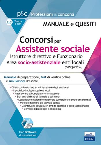 Concorsi per assistente sociale. Istruttore direttivo e Funzionario enti locali. Manuale di preparazione, test di verifica online e simulazioni d'esame. Con software di simulazione  - Libro Editest 2019, Professioni e concorsi | Libraccio.it