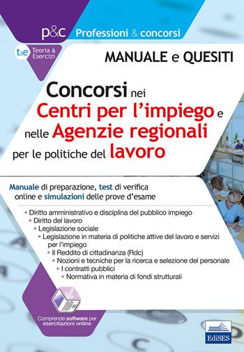 Concorsi nei Centri per l'Impiego (CPI) e nelle Agenzie regionali per il lavoro. Teoria, test e simulazioni per la preparazione alle prove selettive  - Libro Editest 2019, Professioni e concorsi | Libraccio.it