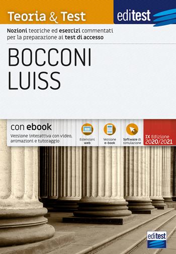 Editest. Bocconi Luiss. Teoria & test Nozioni teoriche ed esercizi commentati per la preparazione ai test di ammissione  - Libro Editest 2019 | Libraccio.it