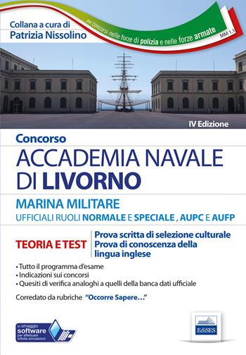 Concorso Accademia Navale di Livorno Ufficiali Marina militare. Teoria e test per la prova di selezione culturale e lingua inglese.  - Libro Editest 2019 | Libraccio.it