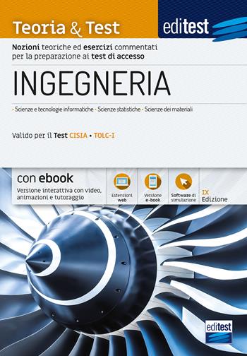 EdiTEST. Ingegneria. Teoria & test. Nozioni teoriche ed esercizi commentati per la preparazione ai test di accesso.  - Libro Edises 2020, EdiTEST. Ammissioni universitarie | Libraccio.it