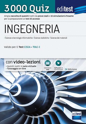 EdiTEST. Ingegneria. 3000 quiz. Ampia raccolta di quesiti tratti da prove reali e 10 simulazioni d’esame per la preparazione ai test di accesso. Con software di simulazione  - Libro Edises 2020, EdiTEST. Ammissioni universitarie | Libraccio.it