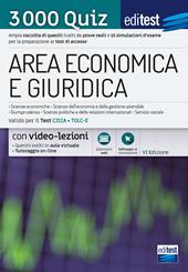 EdiTEST. Area economica e giuridica. 3000 quiz. Ampia raccolta di quesiti tratti da prove reali e 15 simulazioni d'esame per la preparazione ai test di accesso. Con software di simulazione