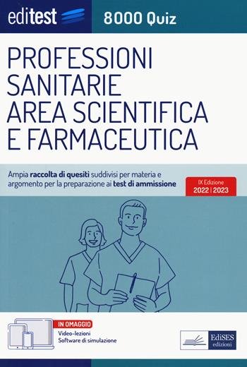 Test ammissione professioni sanitarie 2022: raccolta di 8.000 quiz. Con software di simulazione  - Libro Editest 2022, EdiTest Ammissioni universitarie | Libraccio.it