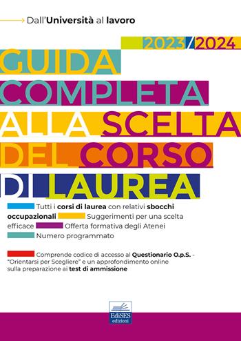 Guida completa alla scelta del corso di laurea. Dall'università al lavoro - Maria Chiara De Martino, Paola Savino - Libro Editest 2023, EdiTest Ammissioni universitarie | Libraccio.it