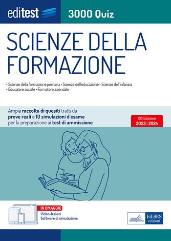 EdiTEST. Scienze della formazione. 3000 quiz. Ampia raccolta di quesiti tratti da prove reali e 10 simulazioni d'esame per la preparazione ai test di accesso.  - Libro Editest 2023, EdiTest Ammissioni universitarie | Libraccio.it