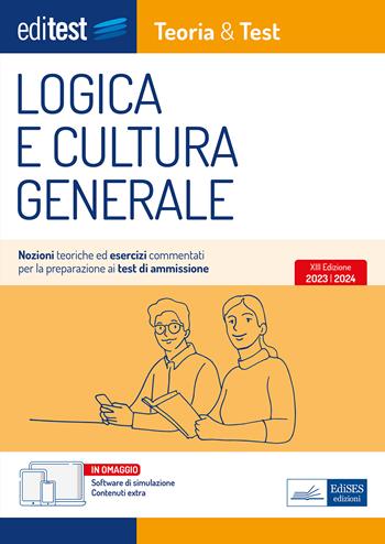 EdiTEST. Logica e cultura generale. Teoria & test. Nozioni teoriche ed esercizi commentati per la preparazione ai test di ammissione. Con e-book. Con software di simulazione  - Libro Editest 2023, EdiTest Ammissioni universitarie | Libraccio.it