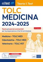 TOLC-MED e TOLC-VET. Test Medicina 2024: manuale di teoria. Nozioni teoriche ed esercizi commentati per la preparazione al TOLC di Medicina. Con software di simulazione