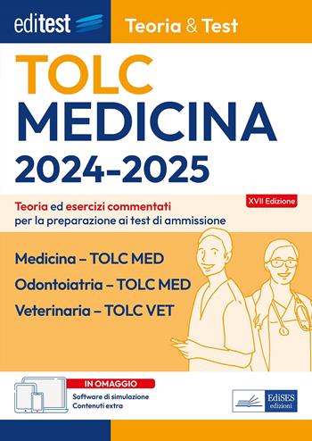 Medicina, Odontoiatria, Veterinaria TOLC-MED e TOLC-VET. Teoria e test. Con software di simulazione  - Libro Editest 2023, EdiTest Ammissioni universitarie | Libraccio.it