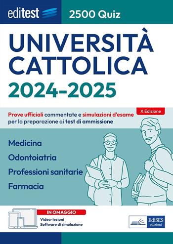 Università Cattolica-Medicina, Odontoiatria 2500 Quiz (Q1/3). Racolta di prove ufficiali commentate e simulazioni d'esame  - Libro Editest 2023 | Libraccio.it