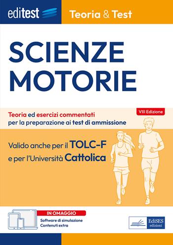 EdiTEST. Scienze motorie. Teoria & Test. Nozioni teoriche ed esercizi commentati per la preparazione ai test di ammissione. Con software di simulazione  - Libro Editest 2023, EdiTest Ammissioni universitarie | Libraccio.it