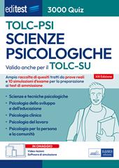 EdiTEST. Scienze psicologiche. 3000 Quiz. Ampia raccolta di quiz tratti da prove reali e 10 simulazioni per la preparazione ai test di ammissione. Con software di simulazione