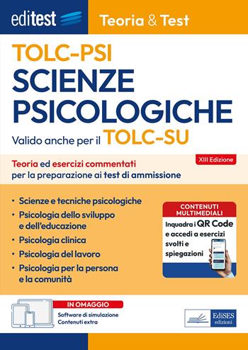 EdiTest Scienze Psicologiche TOLC-PSI. Teoria & Test. Teoria ed esercizi commentati per la preparazione ai test di ammissione. Con software di simulazione online  - Libro Editest 2025, EdiTest Ammissioni universitarie | Libraccio.it