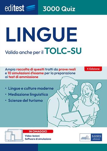 EdiTEST. Lingue. 3000 quiz. Ampia raccolta di quesiti tratti da prove reali e 10 simulazioni d'esame per la preparazione ai test di ammissione. Con video-lezioni  - Libro Editest 2025, EdiTest Ammissioni universitarie | Libraccio.it