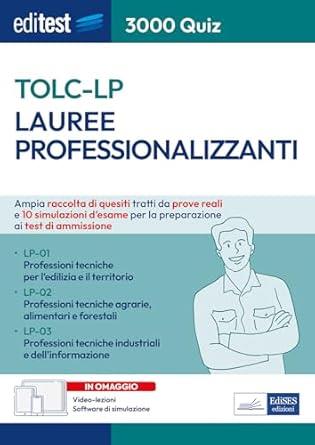 EdiTEST. Lauree professionalizzanti TOLC-LP. 3000 quiz. Raccolta di quesiti suddivisi per materia e simulazioni d'esame. Con videolezioni  - Libro Editest 2025, EdiTest Ammissioni universitarie | Libraccio.it
