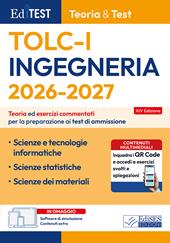 EdiTEST. Ingegneria TOLC-I teoria & test. Teoria ed esercizi commentati per la preparazione ai test di ammissione. Con software di simulazione