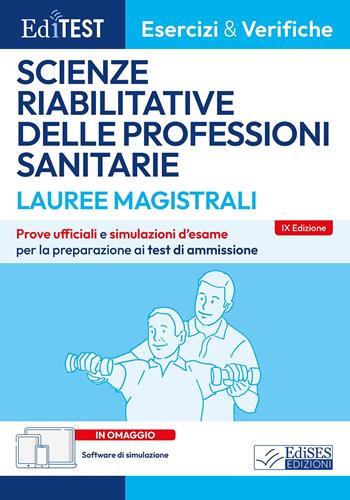 EdiTEST. Lauree magistrali. Scienze riabilitative delle professioni sanitarie. Esercizi & verifiche. Prove ufficiali e simulazioni d'esame per la preparazione ai test di accesso.  - Libro Editest 2026, EdiTest Ammissioni universitarie | Libraccio.it