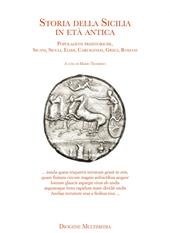 Storia della Sicilia nell'età antica. Popolazioni preistoriche, Sicani, Siculi, Elimi, Cartaginesi, Greci, Romani