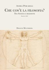 Che cos'è la filosofia? Tra scienza e religione