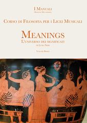 Meanings. L'universo dei significati. Corso di filosofia. Con e-book. Con espansione online. Vol. 1