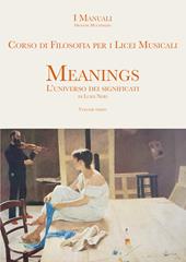 Meanings. L'universo dei significati. Corso di filosofia. Con e-book. Con espansione online. Vol. 3