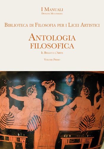 Biblioteca di filosofia per i Licei musicali. Antologia filosofica. Vol. 1  - Libro Diogene Multimedia 2024 | Libraccio.it