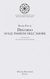 Discorso sulle passioni d'amore. Con espansione online