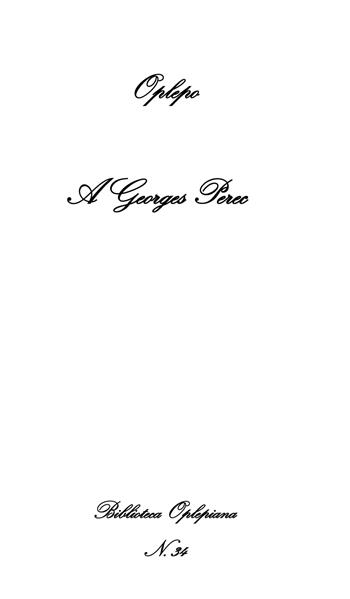 A Georges Perec - Oplepo - Libro In Riga Edizioni 2018, Biblioteca Oplepiana | Libraccio.it