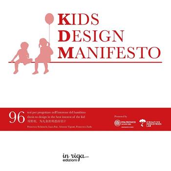 Kids design manifesto - Francesco Schianchi, Luca Fois - Libro In Riga Edizioni 2020 | Libraccio.it