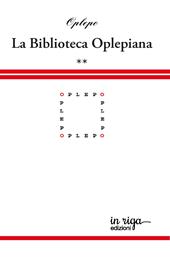 Biblioteca Oplepiana. Vol. 2: Plaquette 25-40