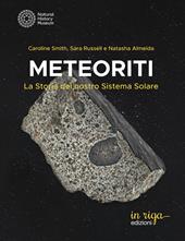 Meteoriti. La storia del nostro Sistema Solare