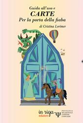 Guida all'uso e carte per la porta della fiaba
