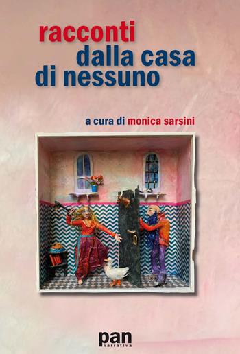 Racconti dalla casa di nessuno  - Libro Le Lettere 2019, Pannarrativa | Libraccio.it