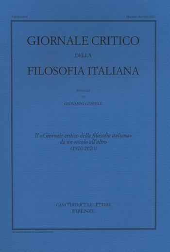 Giornale critico della filosofia italiana (1920-2020)  - Libro Le Lettere 2022 | Libraccio.it