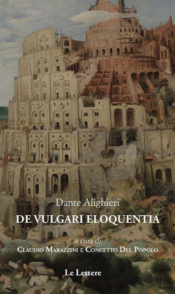 De vulgari eloquentia - Dante Alighieri - Libro Le Lettere 2023, Pan | Libraccio.it