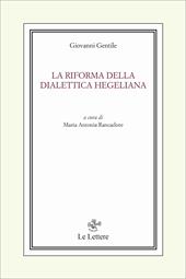 La riforma della dialettica hegeliana