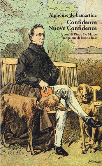 Confidenze – Nuove Confidenze - Alphonse de Lamartine - Libro Le Lettere 2024, Pan | Libraccio.it