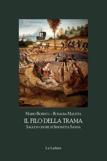 Il filo della trama. Saggi in onore di Simonetta Sanna  - Libro Le Lettere 2026, L' altra parte | Libraccio.it