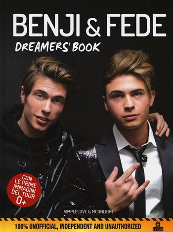 Benji & Fede. Dreamer's book. Ediz. a colori  - Libro Magazzini Salani 2017 | Libraccio.it